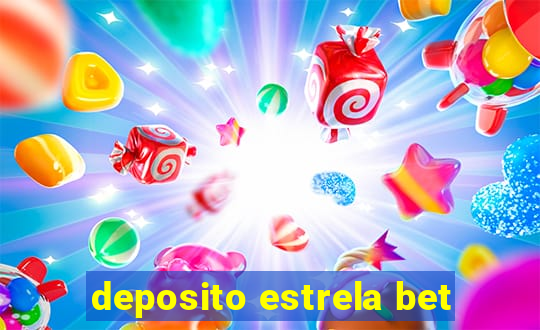 deposito estrela bet